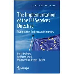 The Implementation of the EU Services Directive, Fachbücher von Ulrich Stelkens, Wolfgang Weiss, Michael Mirschberger