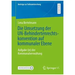 Die Umsetzung der UN-Behindertenrechtskonvention auf kommunaler Ebene, Fachbücher von Lena Bertelmann