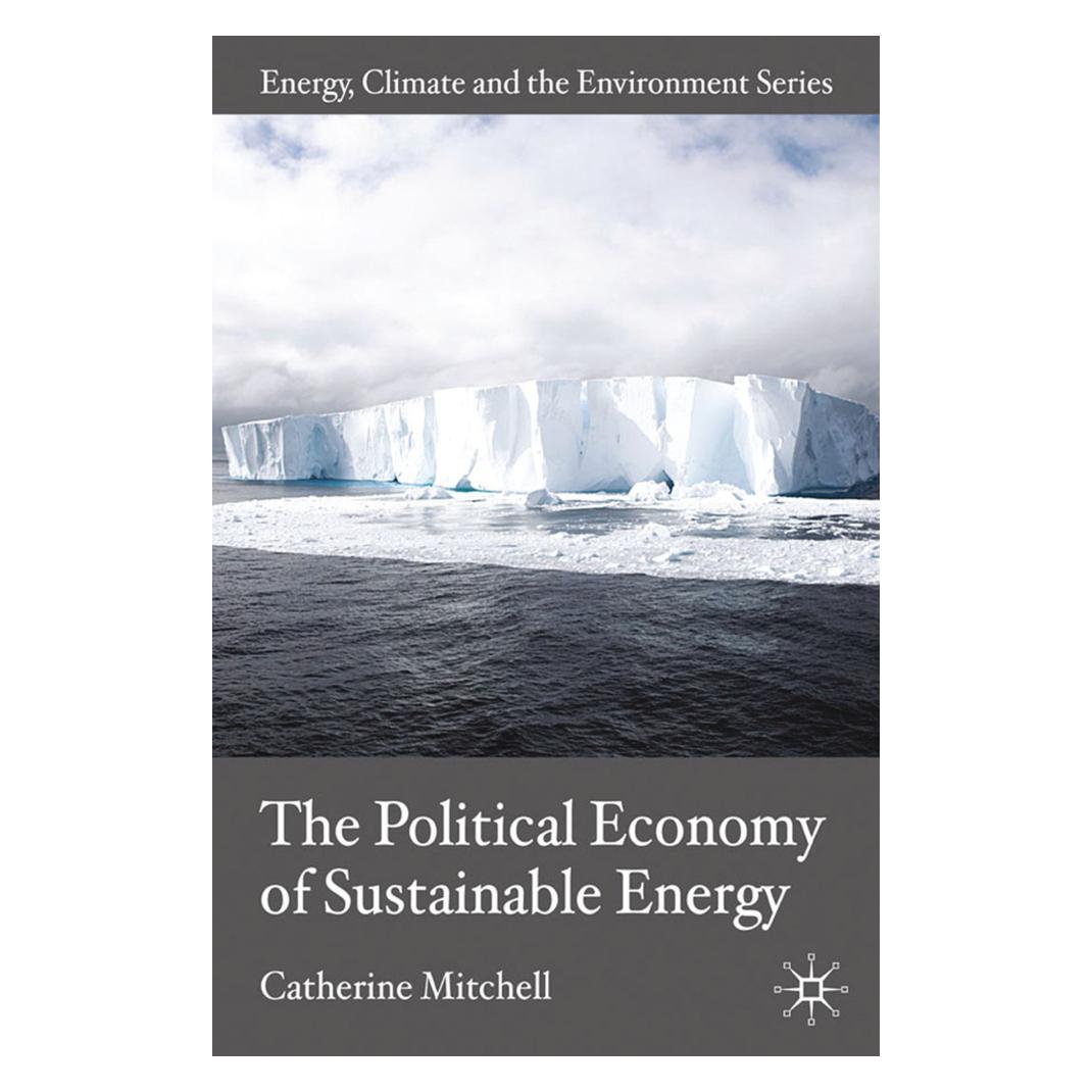 Springer The Political Economy of Sustainable Energy (Englisch, Softcover, C. Mitchell) (55615292)