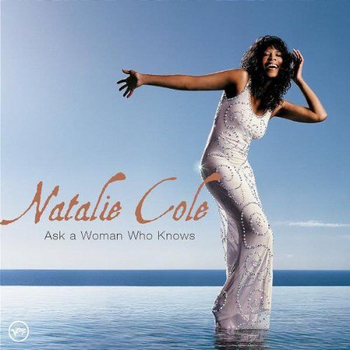 Natalie Cole - Ask a Woman Who Knows - Preis vom 17.10.2026 19:25:27 h