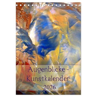 Augenblicke - Kunstkalender 2026 (Tischkalender 2026 DIN A5 hoch), CALVENDO Monatskalender