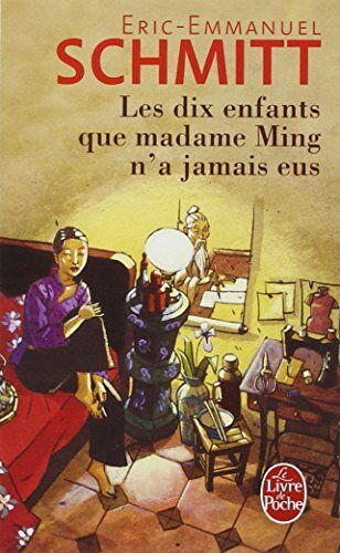Eric-Emmanuel Schmitt - Les dix enfants que madame Ming n'a jamais eus - Preis vom 10.10.2026 11:48:34 h