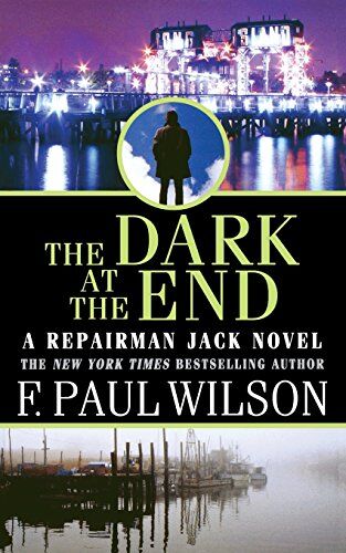Wilson, F. Paul - The Dark at the End - Preis vom 19.10.2026 19:33:35 h