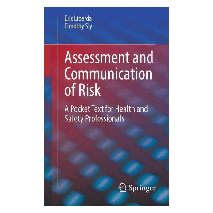Springer Assessment and Communication of Risk (Englisch, Softcover, Eric Liberda, Timothy Sly) (45803662)