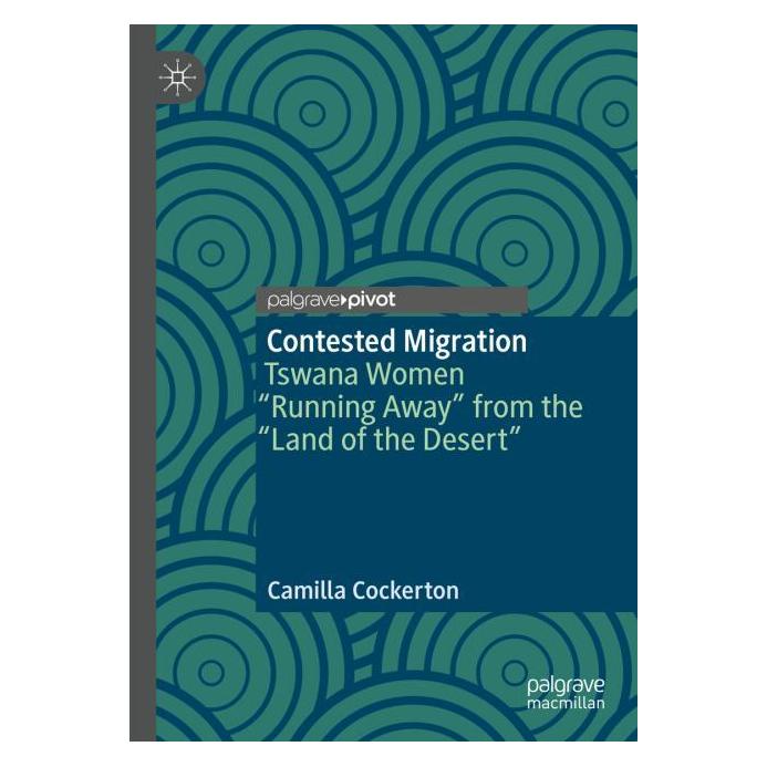 Springer Contested Migration (Englisch, Hardcover, Camilla May Cockerton) (71873677)