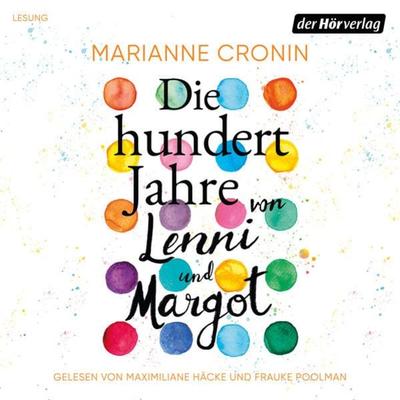 Die hundert Jahre von Lenni und Margot - Marianne Cronin, Audio, 9783844546200