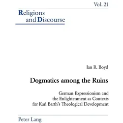 Dogmatics among the Ruins, Fachbücher von Ian Boyd