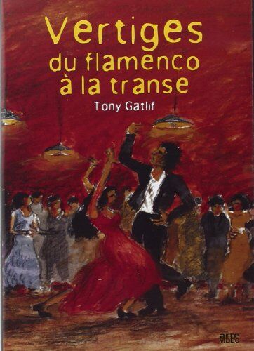 Vertiges Du Flamenco A La Transe / (Ntsc Fra) [DVD] [Region 1] [NTSC] [US Import] - Preis vom 18.10.2026 19:22:15 h