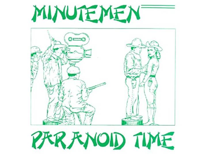 Minutemen - Paranoid Time