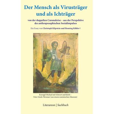 Der Mensch als Virusträger und als Ichträger, Gebundene Ausgabe von Christoph Klipstein, Utzverlag GmbH, 978-3-8316-2455-3