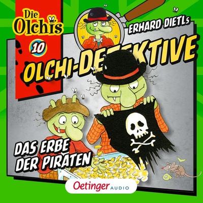 Olchi-Detektive 10. Das Erbe der Piraten - Erhard Dietl,Barbara Iland-Olschewski, Audio, 9783837364422