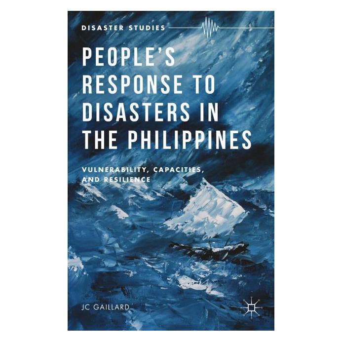 Palgrave Macmillan Gaillard:Peoples Response to Disasters (Englisch, Hardcover, J Gaillard, J. C. Gaillard, J. Gaillard) (63331421)