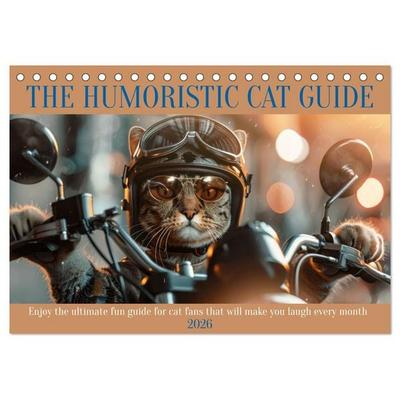 The humoristic cat guide (Desk Calendar 2026 DIN A5 landscape), CALVENDO 12 Month DeskCalendar