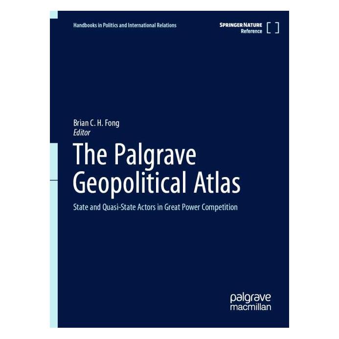 Springer The Palgrave Geopolitical Atlas (Englisch, Hardcover, Brian C. H. Fong) (62626136)