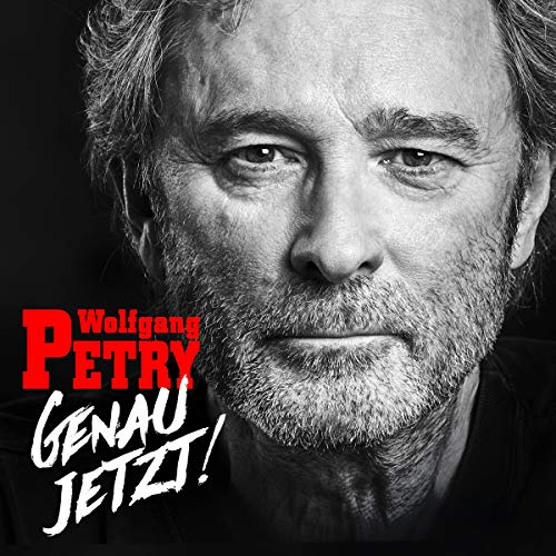 Wolfgang Petry - Genau jetzt! - Preis vom 09.10.2026 07:28:09 h