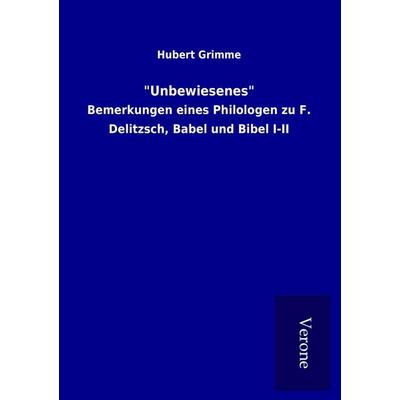 Unbewiesenes, Taschenbuch von Hubert Grimme, BoD - Books on Demand