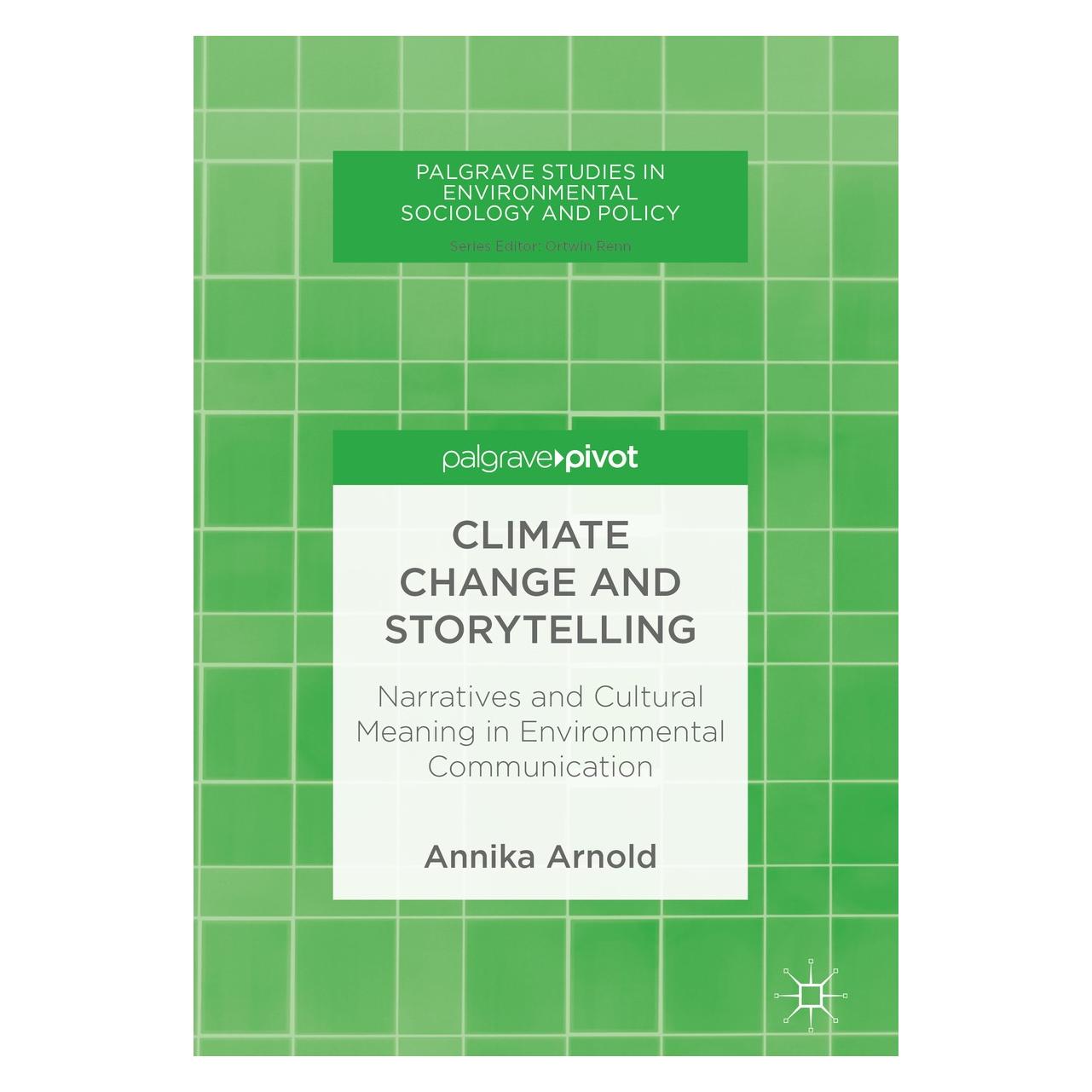 Springer Arnold:Climate Change and Storytelling (9783319693828)