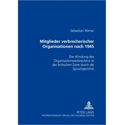 Mitglieder verbrecherischer Organisationen nach 1945, Fachbücher von Sebastian Römer
