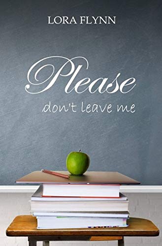 Lora Flynn - Please don't leave me (Please-Reihe) - Preis vom 30.09.2026 09:01:18 h