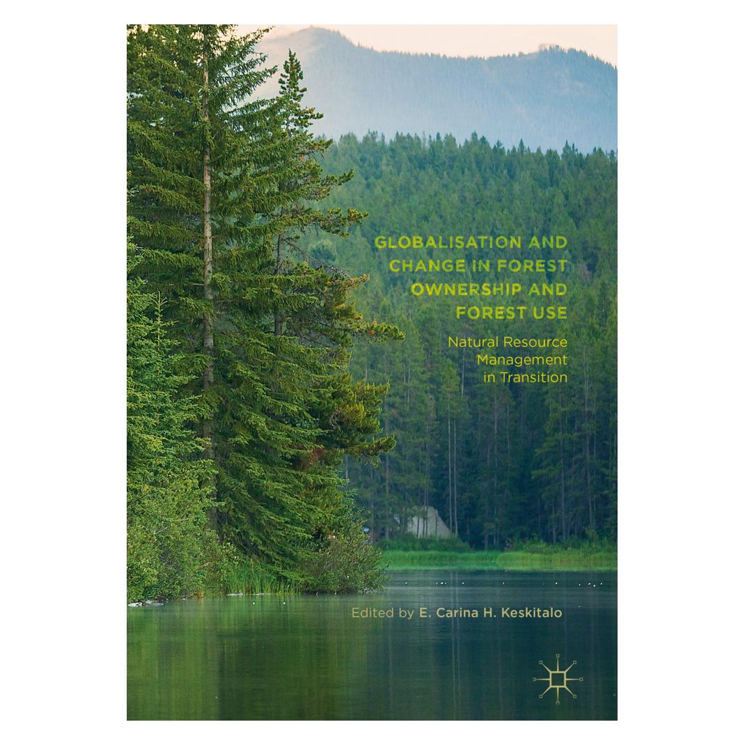 Springer Globalisation and Change in Forest Ownership and Forest Use (Englisch, Softcover, E. Carina H. Keskitalo) (56823212)