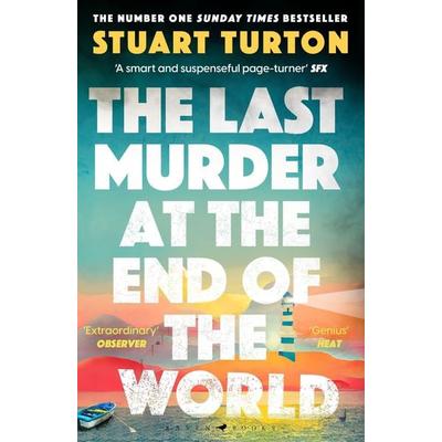 The Last Murder at the End of the World, Taschenbuch von Stuart Turton, Bloomsbury Academic, 978-1-5266-3492-4