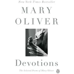 Devotions, Belletristik von Mary Oliver