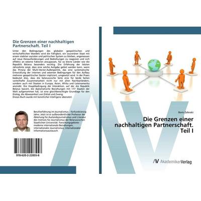 Die Grenzen einer nachhaltigen Partnerschaft. Teil I, Taschenbuch von Boris Zalesski, AV Akademikerverlag, 978-620-2-22855-8