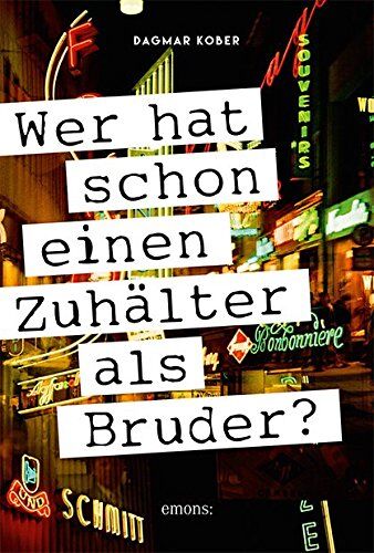 Dagmar Kober - Wer hat schon einen Zuhälter als Bruder? - Preis vom 15.10.2026 23:06:25 h