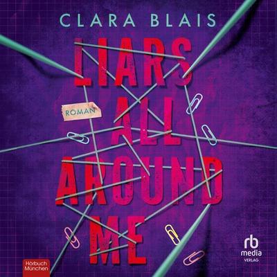 Liars all around me - Clara Blais, Audio, 9783691282788