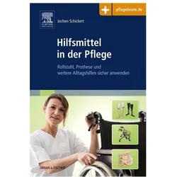 Hilfsmittel in der Pflege, Fachbücher von Jochen Schickert
