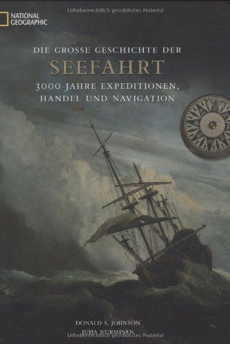 Johnson, Donald S. - Die große Geschichte der Seefahrt: 3000 Jahre Expeditionen, Handel und Navigation - Preis vom 17.10.2026 19:25:27 h