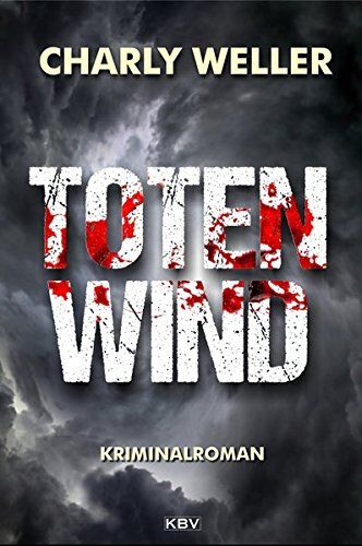 Charly Weller - Totenwind: Der vierte Fall für Kommissar ›Worschtfett‹ (Kommissar Roman Worstedt) - Preis vom 16.10.2026 11:41:07 h