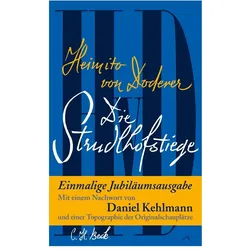 Die Strudlhofstiege, Belletristik von Heimito von Doderer, Daniel Kehlmann, Stefan Winterstein