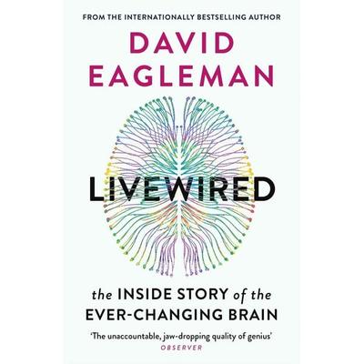 Livewired, Taschenbuch von David Eagleman, Canongate Books Ltd., 978-1-83885-100-2
