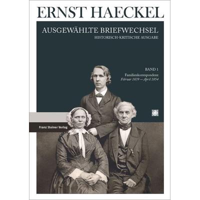 Ernst Haeckel: Ausgewählte Briefwechsel. Historisch-kritische Ausgabe. Bd. 1, Gebundene Ausgabe von , Franz Steiner Verlag, 978-3-515-11290-1
