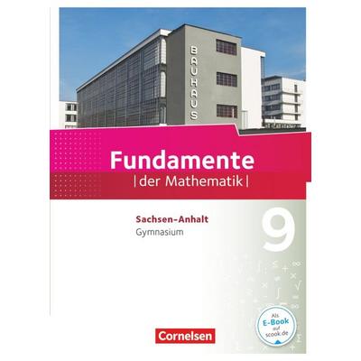 Fundamente der Mathematik 9. Schuljahr - Gymnasium Sachsen-Anhalt - Schülerbuch, Gebundene Ausgabe von Lothar Flade,Hubert Langlotz,Wolfram