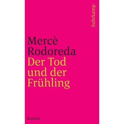 Der Tod und der Frühling, Taschenbuch von Mercè Rodoreda, Suhrkamp, 978-3-518-24287-2