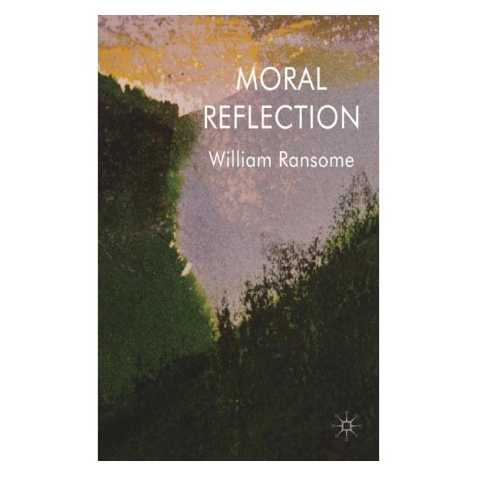 Palgrave Macmillan Uk Ransome:Moral Reflection (Englisch, Hardcover, W. Ransome) (63036214)