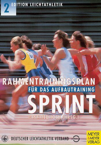 Winfried Joch - Rahmentrainingsplan für das Aufbautraining, Sprint - Preis vom 09.10.2026 07:28:09 h