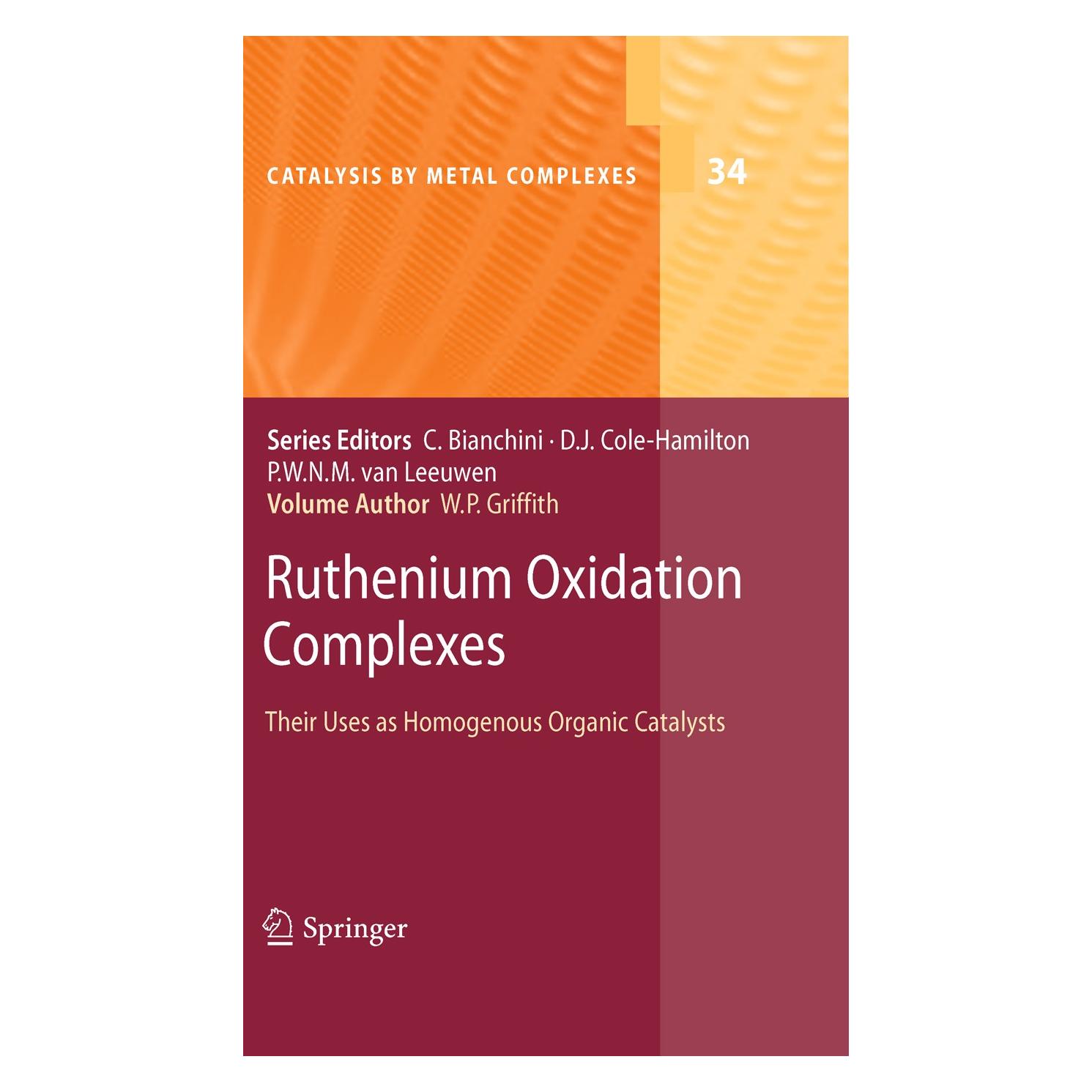 Springer Ruthenium Oxidation Complexes (Englisch, William P. Griffith, 2010) (9781402093760)