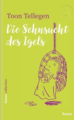 Toon Tellegen - Die Sehnsucht des Igels - Preis vom 11.10.2026 15:43:13 h