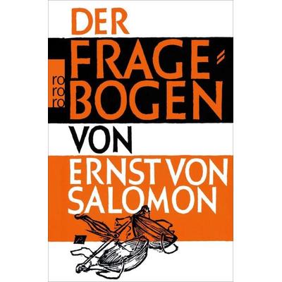 Der Fragebogen, Taschenbuch von Ernst Salomon, Rowohlt Taschenbuch, 978-3-499-10419-0