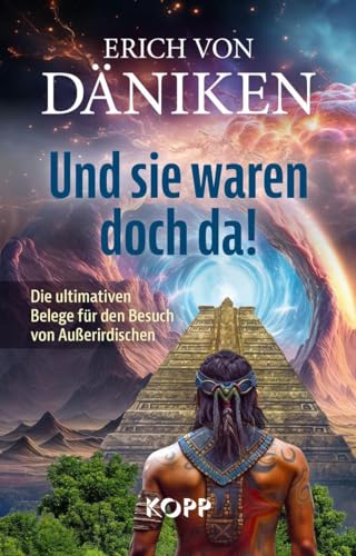 Däniken, Erich von - Und sie waren doch da!: Die ultimativen Belege für den Besuch von Außerirdischen - Preis vom 07.10.2026 11:45:10 h