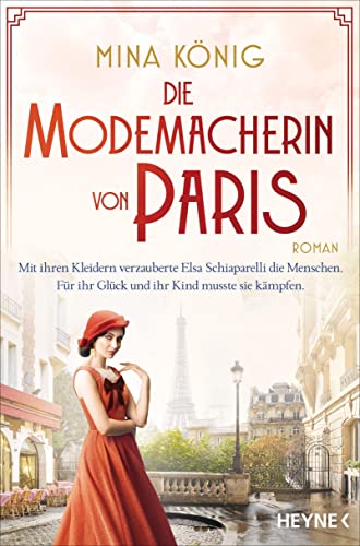 Mina König - Die Modemacherin von Paris – Mit ihren Kleidern verzauberte Elsa Schiaparelli die Menschen. Für ihr Glück und ihr Kind musste sie kämpfen. ​: Roman - Preis vom 02.10.2026 23:42:20 h