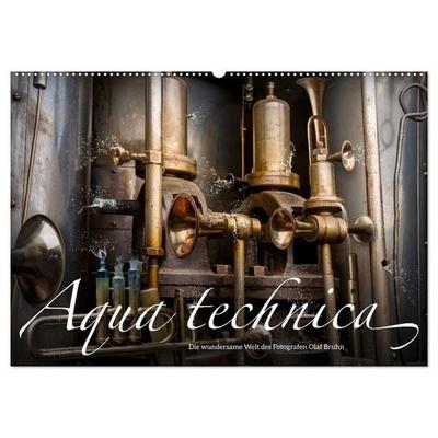 Aqua technica - Die wundersame Welt des Fotografen Olaf Bruhn (Wandkalender 2027 DIN A2 quer), CALVENDO Monatskalender