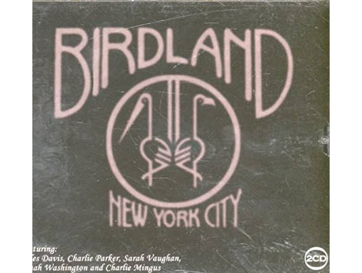 Various - Birdland - New York City
