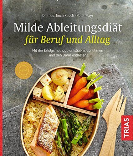 Erich Rauch - Milde Ableitungsdiät für Beruf & Alltag: Mit der Erfolgsmethode entsäuern, abnehmen und den Darm entlasten - Preis vom 15.10.2026 23:06:25 h
