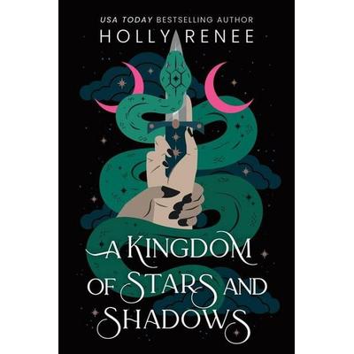 A Kingdom of Stars and Shadows (Standard Edition), Taschenbuch von Holly Renee, Sourcebooks Inc, 978-1-4642-4230-4