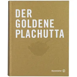 Der goldenen Plachutta, Ratgeber von Ewald Plachutta, Mario Plachutta