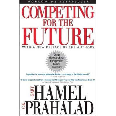 Competing for the Future, Taschenbuch von Gary Hamel,C. K. Prahalad, MCGRAW-HILL Professional